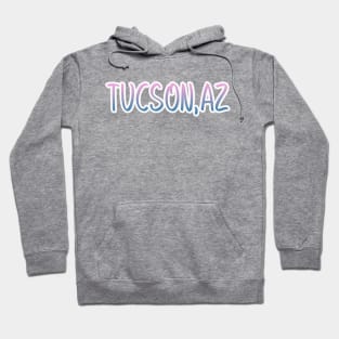 Tucson Arizona map  Arizona tourism Tucson AZ Hoodie